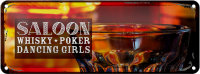 Blechschild Spruch Saloon Whisky Poker Zigarre Girls 27x10cm