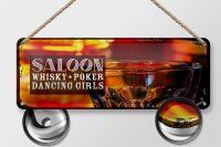 Blechschild Spruch Saloon Whisky Poker Zigarre Girls 27x10cm