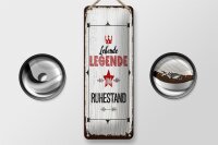 Blechschild Spruch Lebende legende im Ruhestand 10x27cm Dekoration