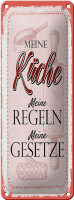 Blechschild Spruch Meine Küche meine Regeln 10x27cm...