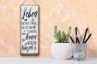 Blechschild Spruch Leben nicht warten Sturm vorbei 10x27cm
