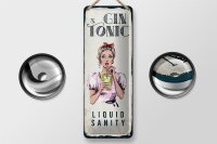Blechschild Alkohol Gin & Tonic Liquid Sanity 10x27cm...