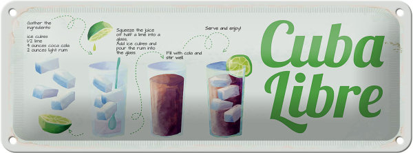 Blechschild Rezept Cuba Libre Cocktail Recipe 27x10cm Dekoration