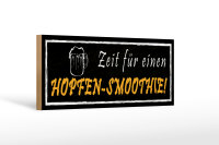 Holzschild Spruch 27x10cm Zeit für einen...