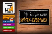 Holzschild Spruch 27x10cm Zeit für einen Hopfen-Smoothie schwarzes Schild