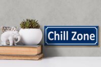 Holzschild Chill Zone 27x10cm Wellness Entspannen
