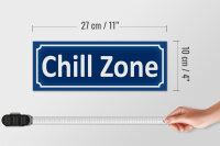 Holzschild Chill Zone 27x10cm Wellness Entspannen