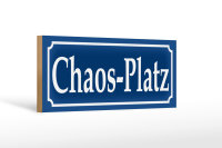 Holzschild Chaos Platz 27x10cm Unordnung zu Hause