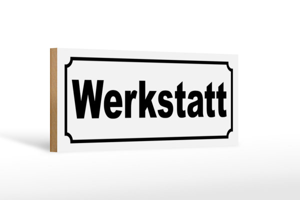 Holzschild Werkstatt 27x10cm Auto Mechaniker Handwerker