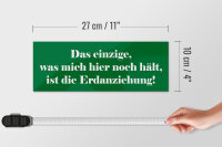 Holzschild Spruch 27x10cm Was mich hier noch hält
