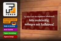 Holzschild Spruch 27x10cm Vor Ende der regulären Arbeitszeit