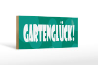 Holzschild Hinweis 27x10cm Gartenglück