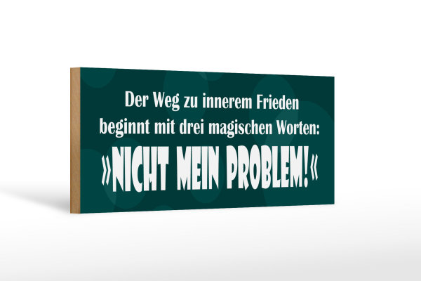 Holzschild Spruch 27x10cm Weg zum inneren Frieden