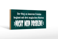 Holzschild Spruch 27x10cm Weg zum inneren Frieden