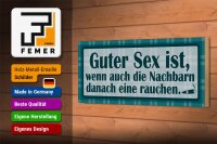Holzschild Spruch 27x10cm Guter Sex ist