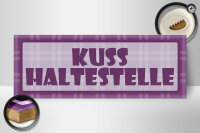 Holzschild Hinweis 27x10cm Kuss Haltestelle