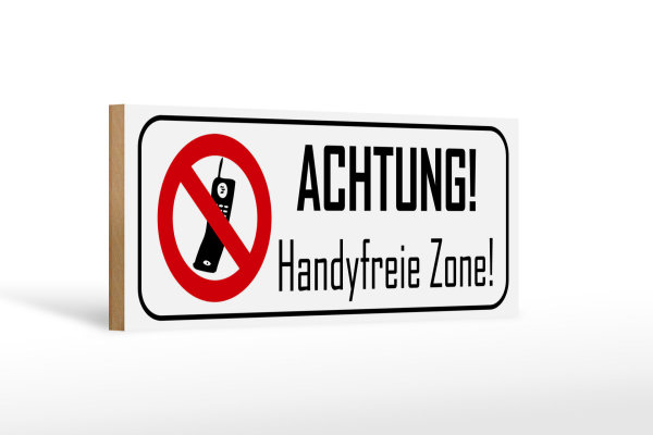 Holzschild Hinweis 27x10cm Achtung Handyfreie Zone