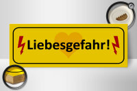 Holzschild Spruch 27x10cm Liebesgefahr gelbes