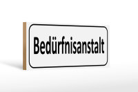 Holzschild Hinweis 27x10cm Bedürfnisanstalt...