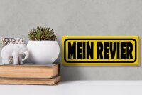 Holzschild Spruch 27x10cm Mein Revier