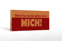 Holzschild Spruch 27x10cm Meine Frau hat geilsten Arsch MICH