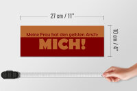 Holzschild Spruch 27x10cm Meine Frau hat geilsten Arsch MICH