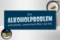 Holzschild Bier 27x10cm Einproblem entsteht