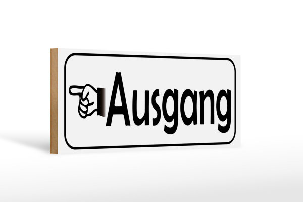 Holzschild Ausgang links 27x10cm Exit Wegweiser in weis