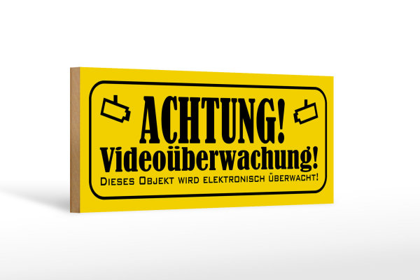 Holzschild Hinweis 27x10cm Achtung Videoüberwachung