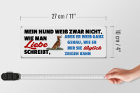 Holzschild Tier Spruch 27x10cm Hund zeigt täglich seine Liebe