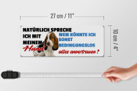 Holzschild Tier Spruch 27x10cm Hund alles anvertrauen