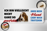 Holzschild Tier Spruch 27x10cm mein Hund liebt mich trotzdem