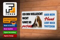 Holzschild Tier Spruch 27x10cm mein Hund liebt mich trotzdem