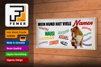 Holzschild Tier Spruch 27x10cm Mein Hund hat vielen Namen