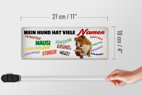 Holzschild Tier Spruch 27x10cm Mein Hund hat vielen Namen