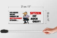 Holzschild Spruch 27x10cm Sitzen ist auch okay
