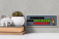Holzschild Spruch 27x10cm Jammern und meckern verboten