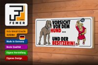 Holzschild Spruch 27x10cm Vorsicht vor Hund & der Besitzerin