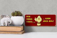Holzschild Spruch 27x10cm frühe Vogel kann mich mal