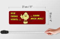 Holzschild Spruch 27x10cm frühe Vogel kann mich mal