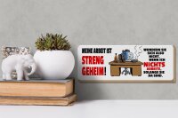 Holzschild Spruch 27x10cm Meine Arbeit ist geheim