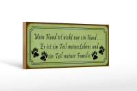 Holzschild Spruch 27x10cm mein Hund ist Teil meines...
