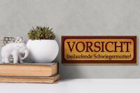Holzschild lustig 27x10cm freilaufende Schwiegermutter