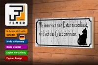 Holzschild Spruch 27x10cm wo Katze niederlässt wird Glück
