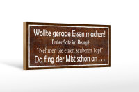 Holzschild Spruch 27x10cm Rezept nehmen Sie sauberen Topf