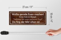 Holzschild Spruch 27x10cm Rezept nehmen Sie sauberen Topf