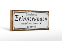 Holzschild Spruch 27x10cm schönste Erinnerungen...