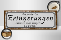 Holzschild Spruch 27x10cm schönste Erinnerungen sammelt man zu zweit