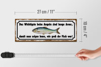 Holzschild Spruch 27x10cm das wichtigste beim Angeln sind