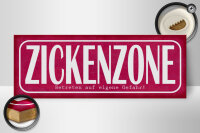 Holzschild Spruch 27x10cm Zickenzone eigene Gefahr
